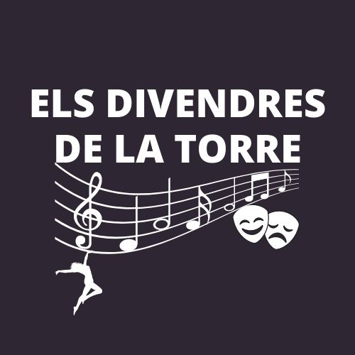 ELS DIVENDRES DE LA TORRE