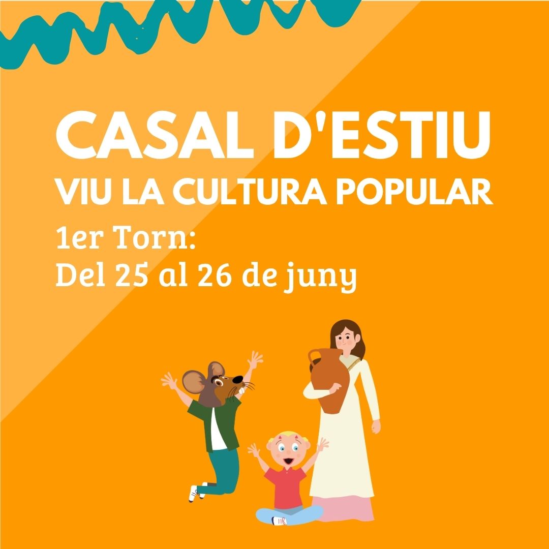 CASAL D'ESTIU 2026 - 1ER TORN