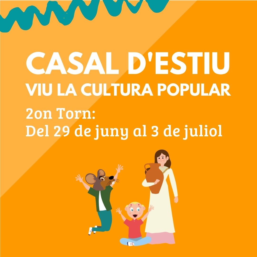 CASAL D'ESTIU 2026 - 2ON TORN